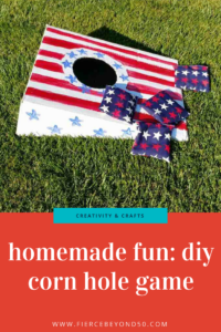 Homemade Fun: DIY Corn Hole Game - Marie Bostwick
