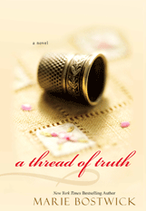 A Thread of Truth by Marie Bostwick - Book Cover