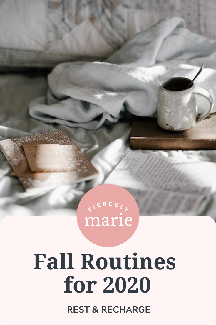Fall Routines: Rest and Recharge