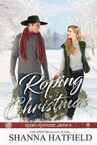 Cover of Shanna Hatfield: Roping Christmas