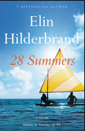 The cover for 28 SUMMERS BY ELIN HILLENBRAND