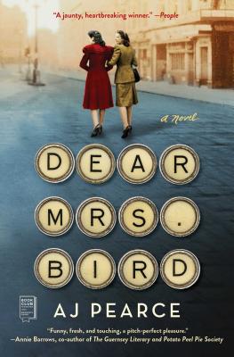 Perfect for any Christmas Book Flood, the cover of DEAR MRS. BIRD BY AJ PEARCE