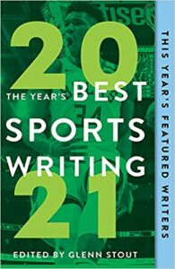 The Year's Best Sports Writing 2021
