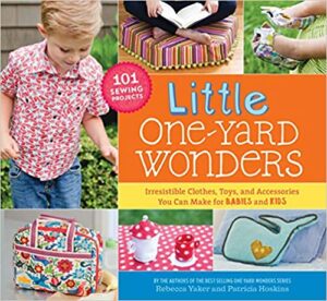 Little One-Yard Wonders: Irresistible Clothes, Toys, and Accessories You Can Make for Babies and Kids Spiral-bound – June 3, 2014