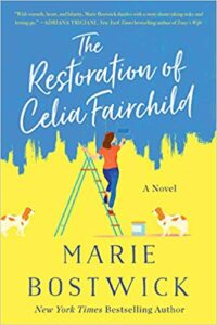 The Restoration of Celia Fairchild by Marie Bostwick