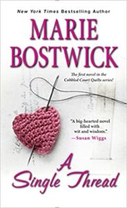 Books That Celebrate Love A Single Thread by Marie Bostwick
