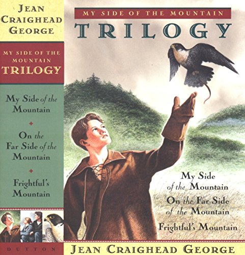 MY SIDE OF THE MOUNTAIN (Trilogy) by Jean Craighead George