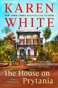The House On Prytania By Karen White, part of Marie's summer 2023 reading list