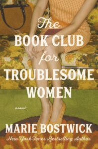 The cover of The Book Club for Troublesome Women