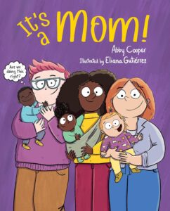 The cover for "It's a Mom", one of Marie's books that make great Mother's Day gifts